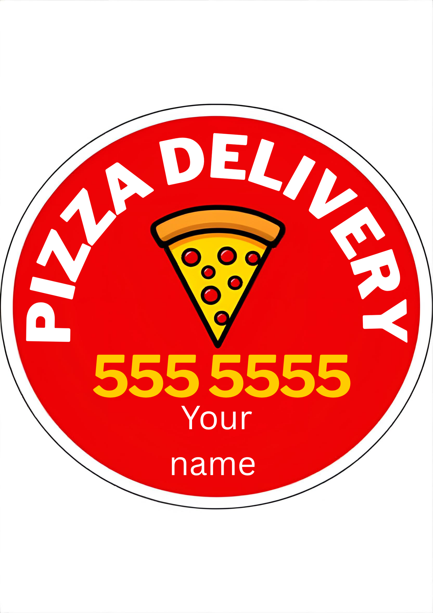 Custom pizza delivery sign for your vehicle.
